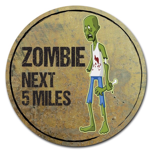 Zombie Next 5 Miles Circle Vinyl Laminated Decal